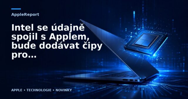 Intel se údajně spojil s Applem, bude dodávat čipy pro iPhone 7