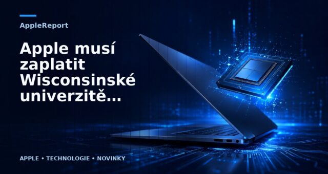 Apple musí zaplatit Wisconsinské univerzitě 234 milionu dolarů za porušení patentu na čip!