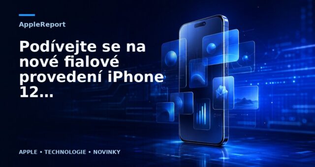 Podívejte se na nové fialové provedení iPhone 12 a iPhone 12 mini