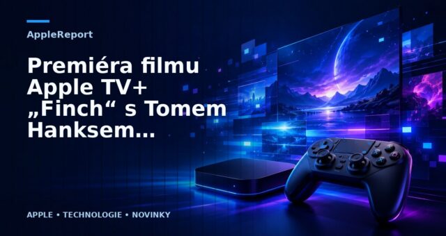 Premiéra filmu Apple TV+ „Finch“ s Tomem Hanksem je naplánována na 5. listopadu