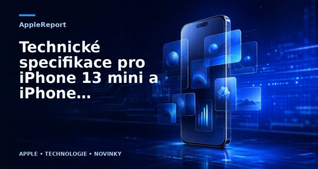 Technické specifikace pro iPhone 13 mini a iPhone 13