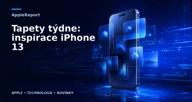 Tapety týdne: inspirace iPhone 13