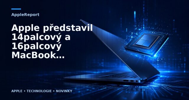 Apple představil 14palcový a 16palcový MacBook Pro: nový design, výřez displeje, 120 Hz, čip M1 Pro, HDMI, MagSafe a další