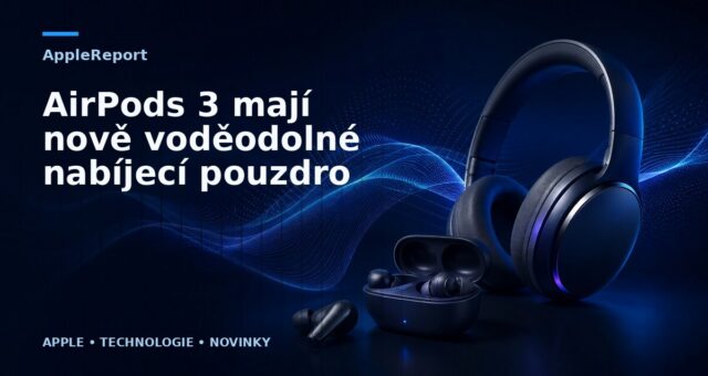 AirPods 3 mají nově voděodolné nabíjecí pouzdro