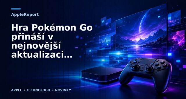 Hra Pokémon Go přináší v nejnovější aktualizaci plynulejší snímkové frekvence