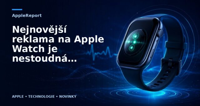 Nejnovější reklama na Apple Watch je nestoudná a zároveň dalším mistrovským dílem