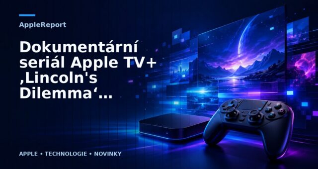 Dokumentární seriál Apple TV+ ‚Lincoln’s Dilemma‘ bude mít premiéru 18. února