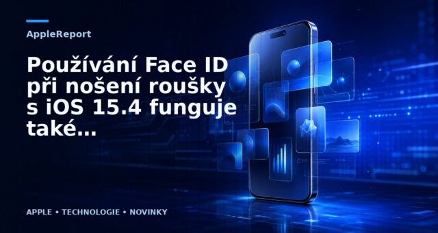 Používání Face ID při nošení roušky s iOS 15.4 funguje také s Apple Pay