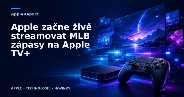Apple začne živě streamovat MLB zápasy na Apple TV+