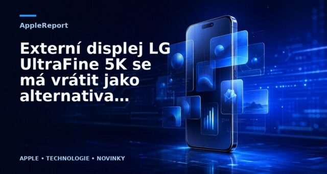Externí displej LG UltraFine 5K se má vrátit jako alternativa nového Studio Display od společnosti Apple