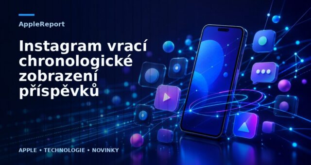Instagram vrací chronologické zobrazení příspěvků