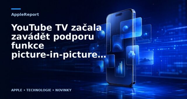 YouTube TV začala zavádět podporu funkce picture-in-picture na iOS 15