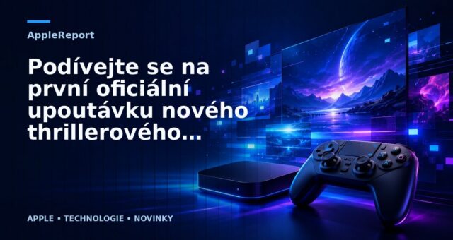 Podívejte se na první oficiální upoutávku nového thrillerového seriálu Apple TV+ s názvem „Now & Then“