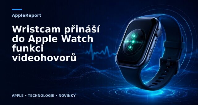 Wristcam přináší do Apple Watch funkci videohovorů