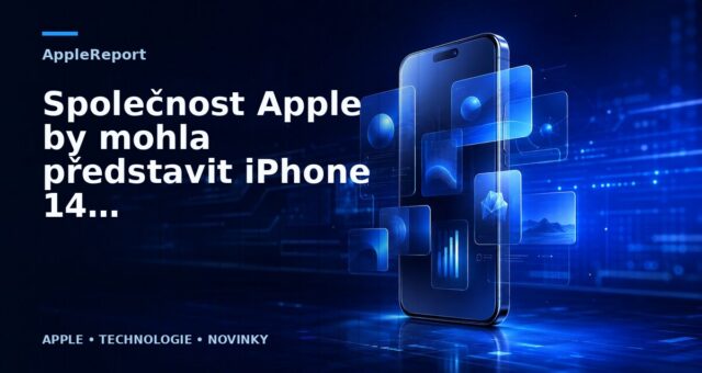 Společnost Apple by mohla představit iPhone 14 již 7. září