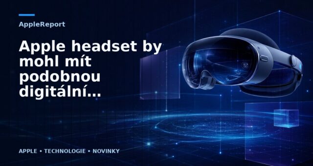 Apple headset by mohl mít podobnou digitální korunku jako mají Apple Watch
