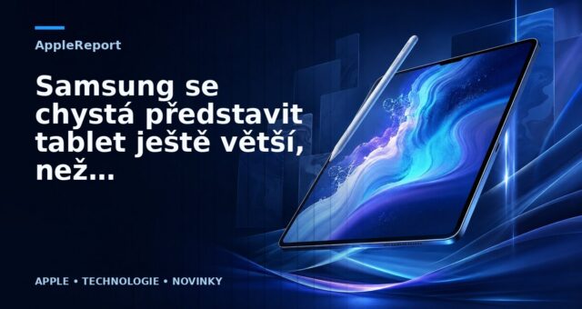 Samsung se chystá představit tablet ještě větší, než je iPad Pro