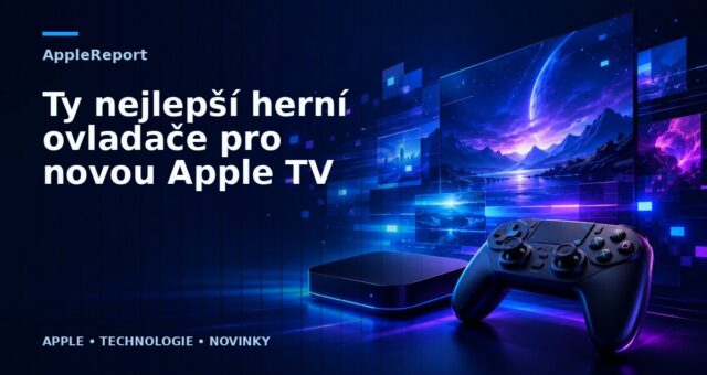 Ty nejlepší herní ovladače pro novou Apple TV