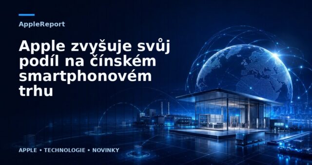 Apple zvyšuje svůj podíl na čínském smartphonovém trhu