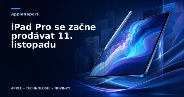 iPad Pro se začne prodávat 11. listopadu