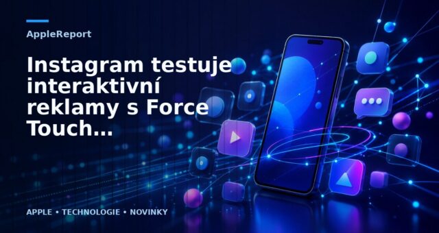Instagram testuje interaktivní reklamy s Force Touch, objednání přímo z aplikace a Apple Pay