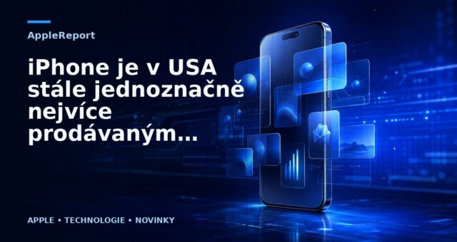 iPhone je v USA stále jednoznačně nejvíce prodávaným smartphonem