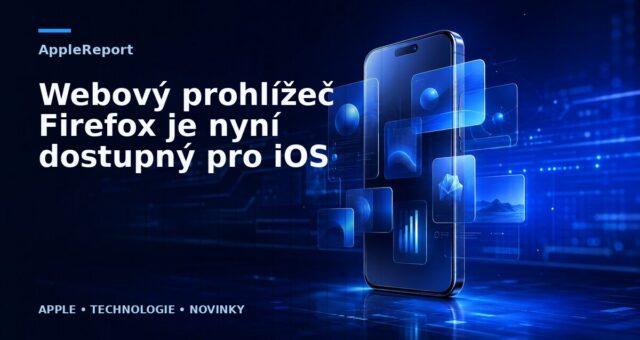 Webový prohlížeč Firefox je nyní dostupný pro iOS