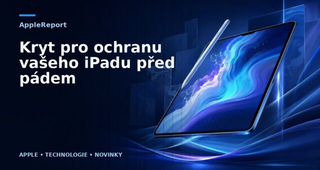 Kryt pro ochranu vašeho iPadu před pádem