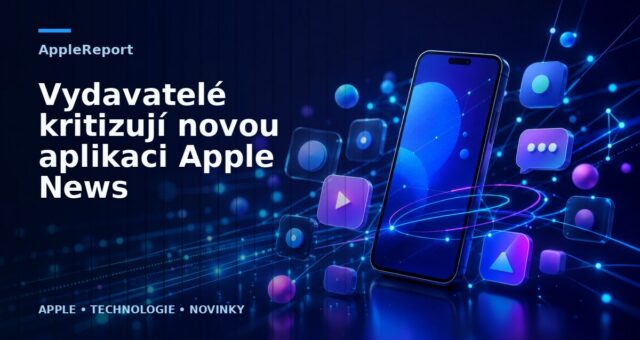 Vydavatelé kritizují novou aplikaci Apple News