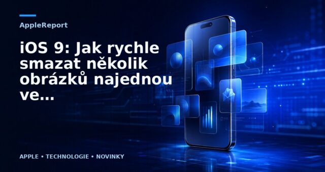 iOS 9: Jak rychle smazat několik obrázků najednou ve Zprávách pro uvolnění místa bez ztráty vaší konverzace