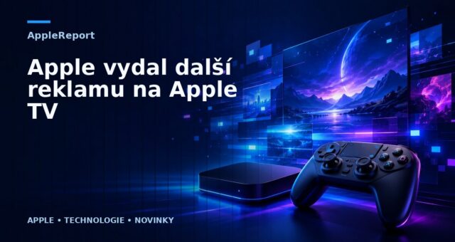 Apple vydal další reklamu na Apple TV