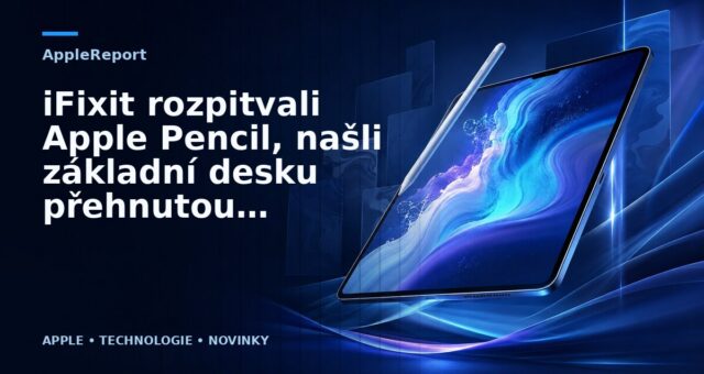 iFixit rozpitvali Apple Pencil, našli základní desku přehnutou na půl