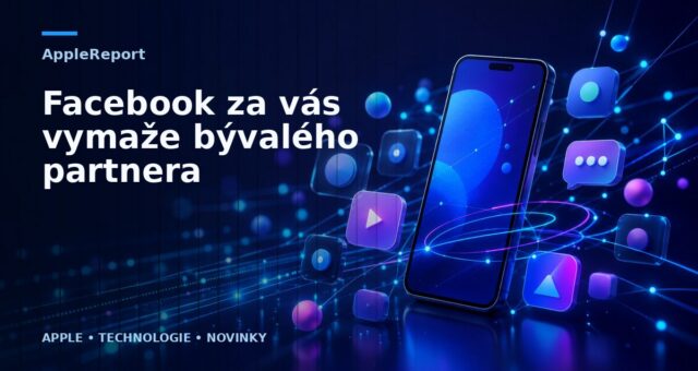 Facebook za vás vymaže bývalého partnera