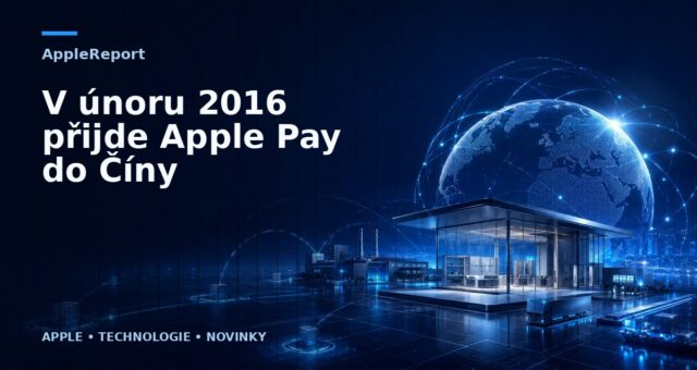 V únoru 2016 přijde Apple Pay do Číny