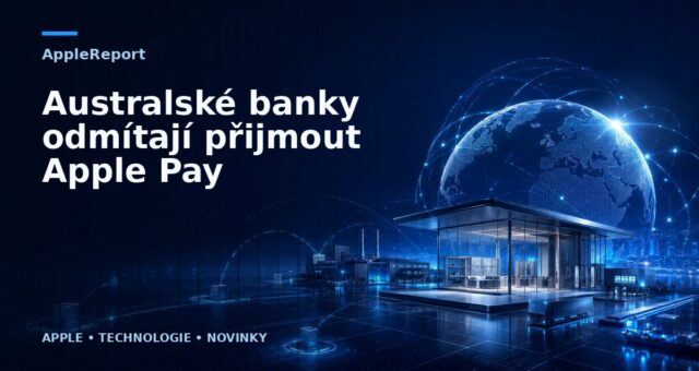 Australské banky odmítají přijmout Apple Pay