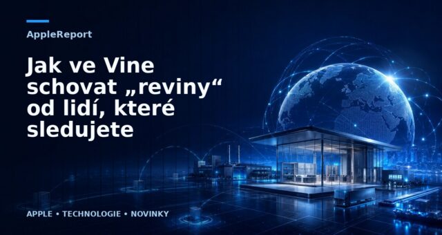 Jak ve Vine schovat „reviny“ od lidí, které sledujete