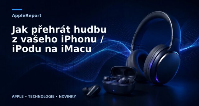 Jak přehrát hudbu z vašeho iPhonu / iPodu na iMacu
