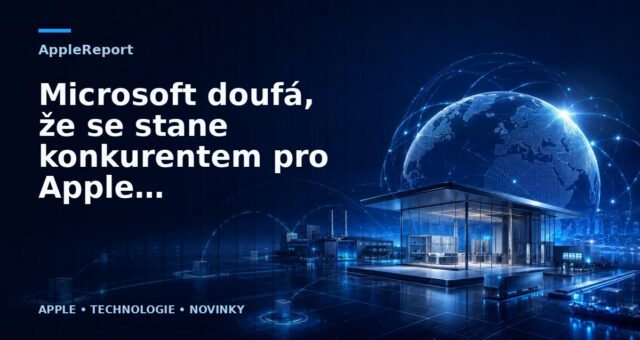 Microsoft doufá, že se stane konkurentem pro Apple na trhu smartphonů