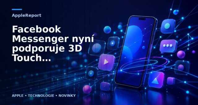 Facebook Messenger nyní podporuje 3D Touch a umožňuje zavolat Uber
