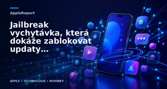 Jailbreak vychytávka, která dokáže zablokovat updaty aplikací na App Storu