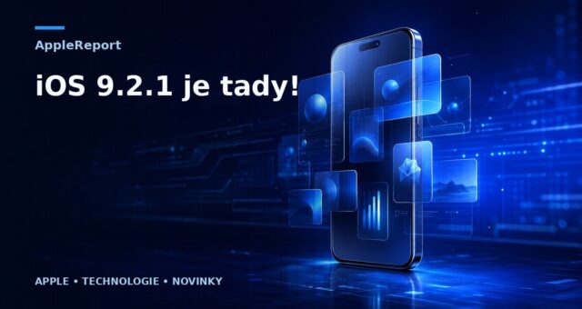 iOS 9.2.1 je tady!