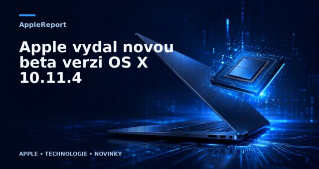 Apple vydal novou beta verzi OS X 10.11.4