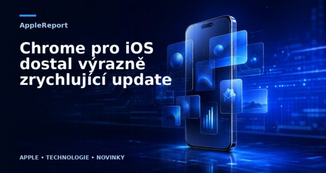 Chrome pro iOS dostal výrazně zrychlující update