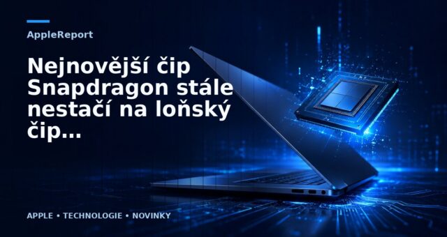 Nejnovější čip Snapdragon stále nestačí na loňský čip iPhonu