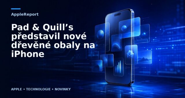 Pad & Quill’s představil nové dřevěné obaly na iPhone