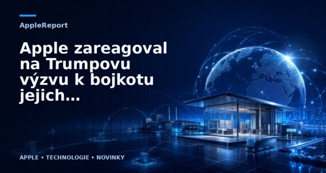 Apple zareagoval na Trumpovu výzvu k bojkotu jejich firmy