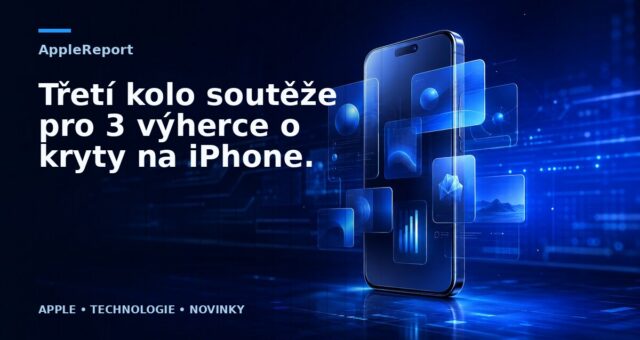 Třetí kolo soutěže pro 3 výherce o kryty na iPhone.