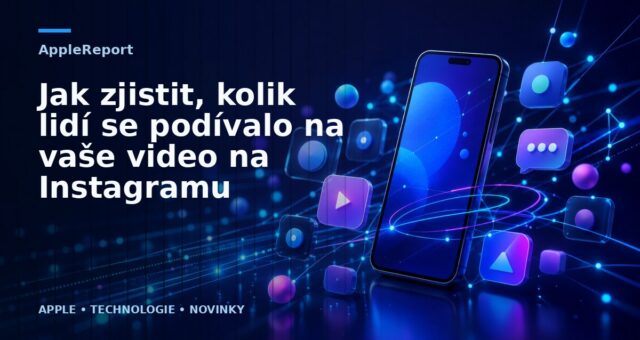 Jak zjistit, kolik lidí se podívalo na vaše video na Instagramu