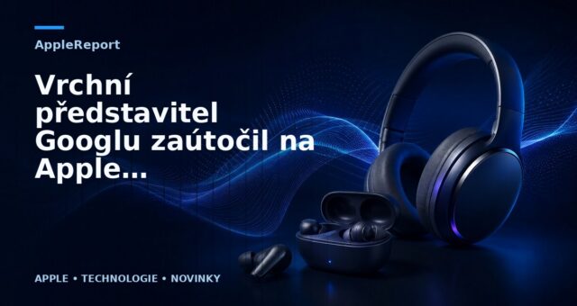 Vrchní představitel Googlu zaútočil na Apple Music