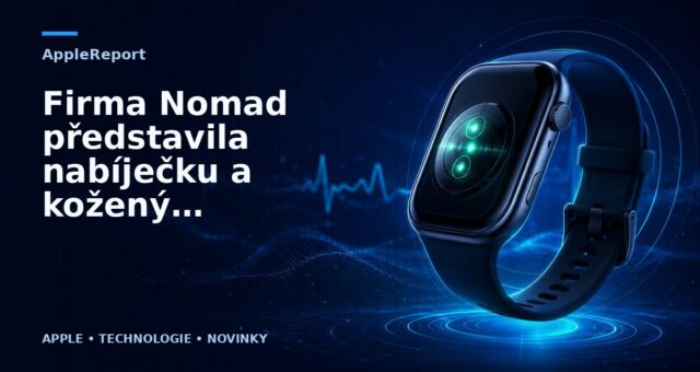 Firma Nomad představila nabíječku a kožený řemínek pro Apple Watch